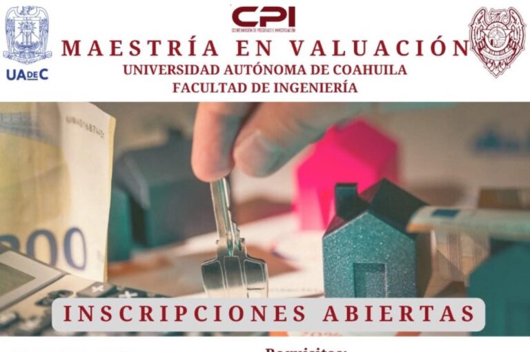 Convoca Facultad de Ingeniería Unidad Sureste de la UA de C a cursar la Maestría en Valuación