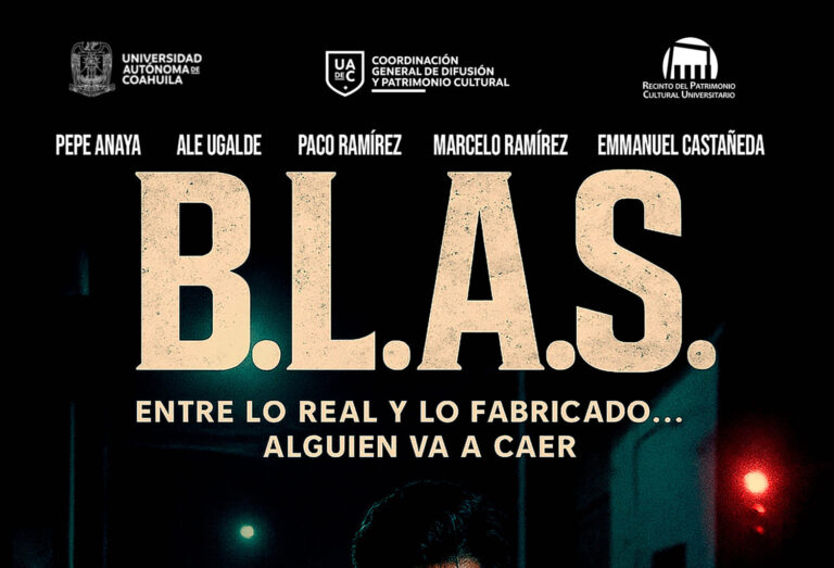 Invita Recinto del Patrimonio Cultural Universitario de la UA de C a la proyección del cortometraje B.L.A.S