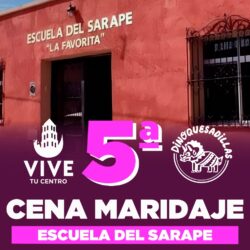Invita la Escuela del Sarape “La Favorita” a su quinta cena maridaje este 17 de julio1