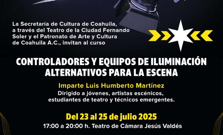 Secretaría de Cultura de Coahuila invita al curso “Controladores y equipos de iluminación alternativos para la escena”