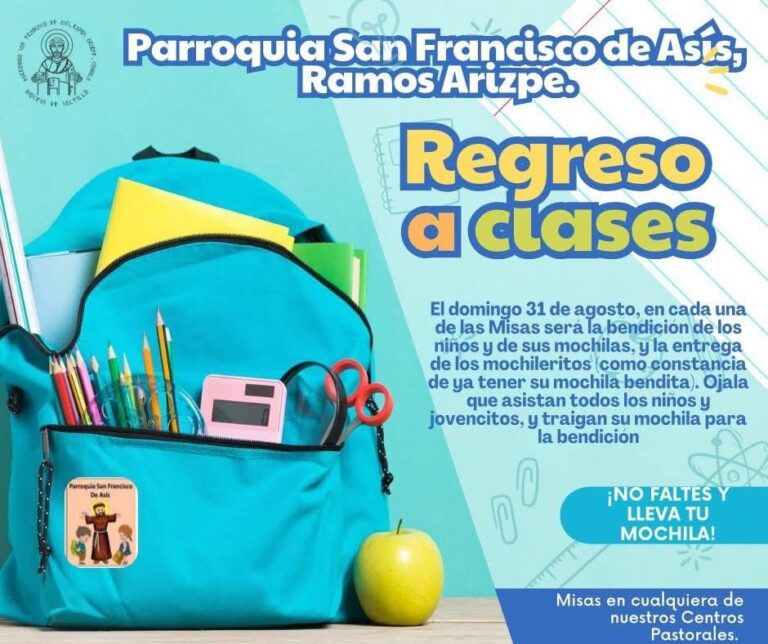 Parroquia San Francisco de Asís en Ramos Arizpe bendecirá mochilas de niños y jóvenes