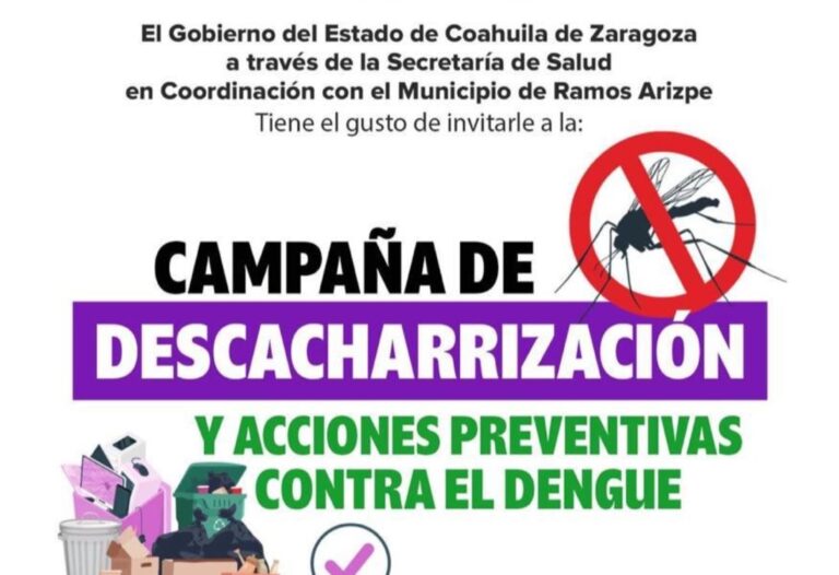 Invitan a jornada de descacharrización y acciones preventivas contra el dengue en Ramos Arizpe