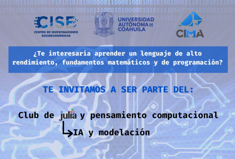 Invitan CIMA y CISE de la UA de C al Club de Julia: Inteligencia Artificial y Modelación