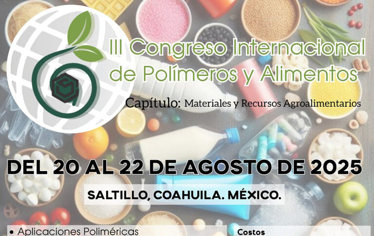 Será sede UA de C del Tercer Congreso Internacional de Polímeros y Alimentos