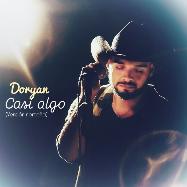 Doryan presenta su sencillo “Casi Algo” en versión norteña. Conoce todos los detalles