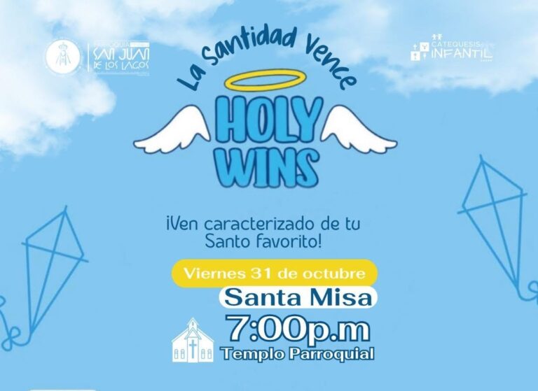 Parroquia de San Juan de los Lagos invita a celebrar “Holywins”: ¡La santidad vence!