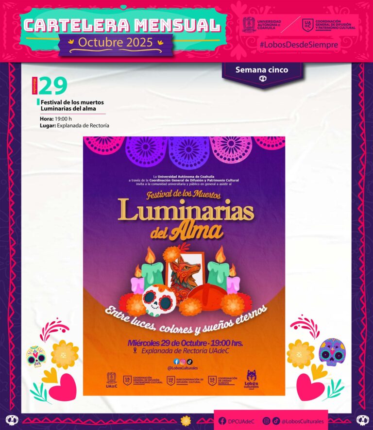 Conoce la variada oferta cultural que ofrece la UA de C en octubre