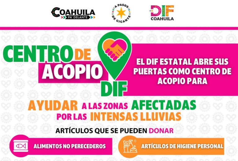 Abre DIF Coahuila centro de acopio en apoyo a familias afectadas por lluvias en diversos estados del país