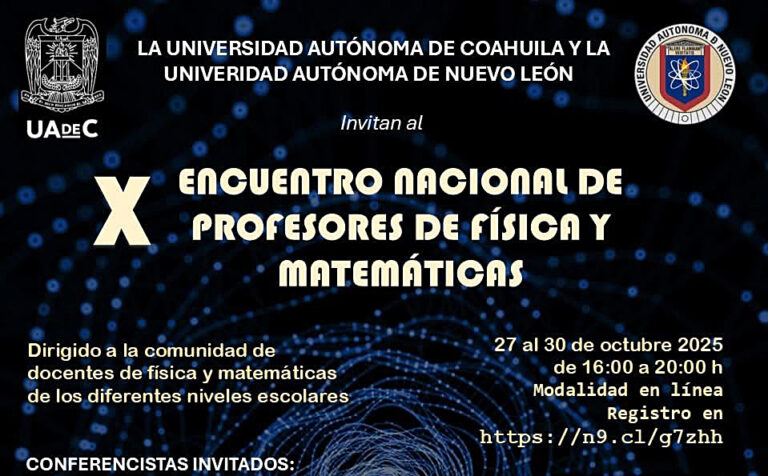 Invitan UA de C y UANL al Décimo Encuentro Nacional de Profesores de Física y Matemáticas