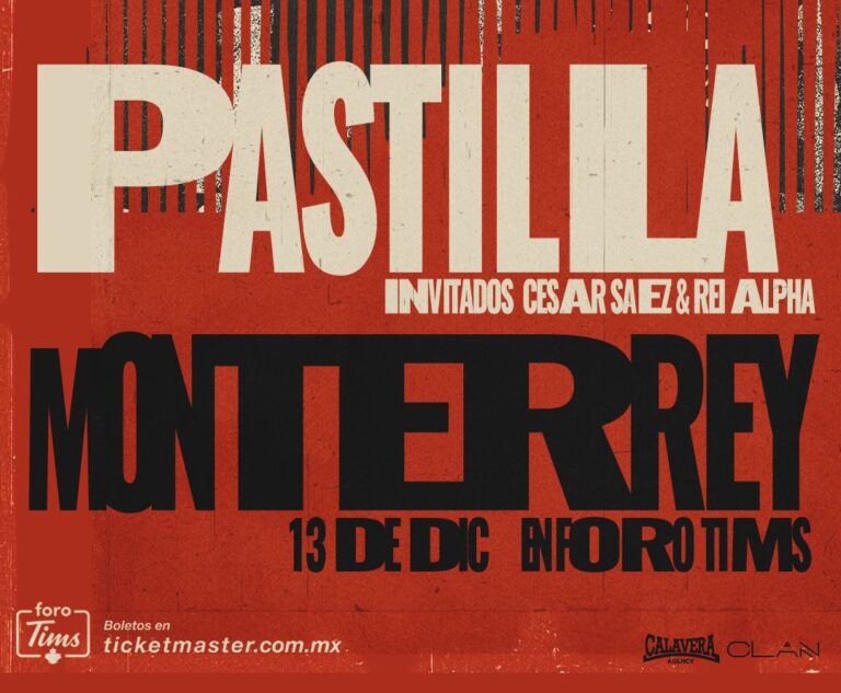 Pastilla llega a Monterrey con invitados especiales. Conoce todos los detalles