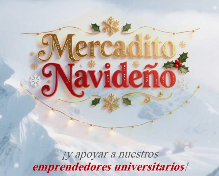 Invita UA de C al Mercadito Navideño de Emprendedores Universitario durante la Ruta Recreativa