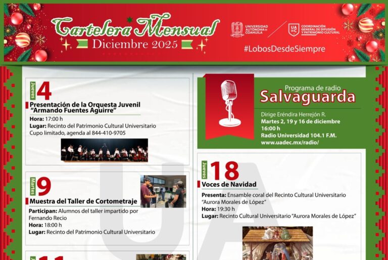 Lista cartelera cultural de diciembre y asiste a los eventos que la UA de C tiene preparados para ti