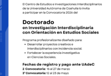 Estudia en la UA de C el Doctorado en Investigación Interdisciplinaria con Orientación en Estudios Sociales