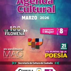 tendra coahuila001 MARZO CULTURAL INICIA EN COAHUILA