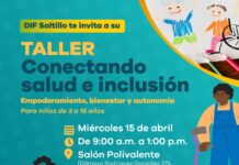 Tendrá DIF Saltillo taller “Conectando salud e inclusión” para niñas, niños y adolescentes