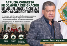 Aprueba Congreso de Coahuila designación de Miguel Ángel Riquelme como alcalde de Torreón
