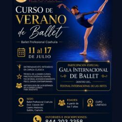 Ballet Profesional Coahuila impartirá curso de verano del 11 al 17 de julio en Saltillo1