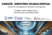 Publica UAdeC el libro “Iluminación Arquitectónica Circadiana Domotizada: Diseño de Investigaciones Reticulares Heterogéneas”