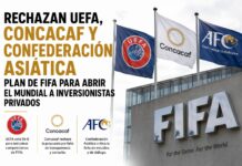 Rechazan UEFA, Concacaf y Confederación Asiática plan de FIFA para abrir el Mundial a inversionistas privados