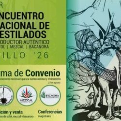 Saltillo albergará el Primer Encuentro Nacional de Destilados1