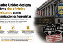 Estados Unidos designa a otros dos cárteles mexicanos como organizaciones terroristas