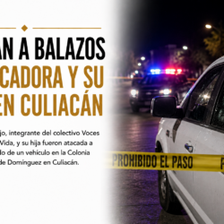 Atacan a balazos a buscadora y su hija en Culiacán