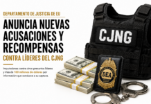 El Departamento de justicia de EU anuncia nuevas acusaciones y recompensas contra líderes del CJNG