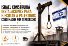 Israel construirá instalaciones para ejecutar a palestinos condenados por terrorismo