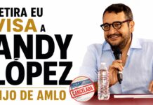 Retira EU visa a Andy López, hijo de AMLO