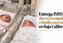 Entrega IMSS dos recién nacidas a familias equivocadas en Baja California