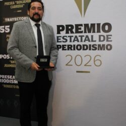 Recibe José Torres el Premio Estatal de Periodismo 20261