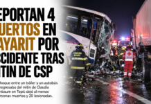 Reportan 4 muertos en Nayarit por accidente tras mitin de CSP