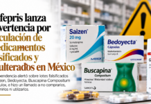 Cofepris lanza advertencia por circulación de medicamentos falsificados y adulterados en México