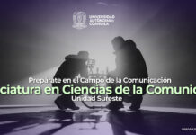 Prepárate en el campo de la comunicación con la Licenciatura en Ciencias de la Comunicación de la UA de C Unidad Sureste