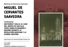 Analizarán destierro y exilio del obispo de Saltillo, Jesús María Echavarría, durante la Revolución y la Guerra Cristera